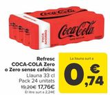 Oferta de Refresaco COCA-COLA Regular, Zero o Zero sin cafeína  por 17,76€ en Carrefour