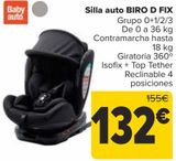 Oferta de Silla auto BIRO D FIX por 132€ en Carrefour