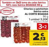 Oferta de Chorizo o salchichón ibérico extra AL CORTE BOADAS por 3,2€ en Carrefour