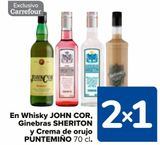 Oferta de En Whisky JOHN COR, Ginebras SHERITON y Crema de orujo PUNTEMIÑO en Carrefour