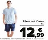 Oferta de Pijama corto hombre TEX por 12,99€ en Carrefour