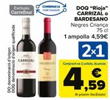 Oferta de D.O.Ca. "Rioja" CARRIZAL o BARDESANO por 4,59€ en Carrefour