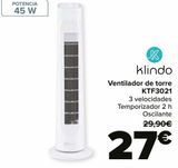 Oferta de Klindo Ventilador de torre KTF3021  por 27,99€ en Carrefour