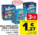Oferta de Minis CHIPS AHOY! OREO o PRÍCIPE  por 1,9€ en Carrefour