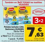 Oferta de Pañales bañador Little Swimmers HUGGIES T2-3 o T3-4 o T5-6  por 11,45€ en Carrefour