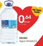 Oferta de Agua eroski por 0,64€ en Eroski