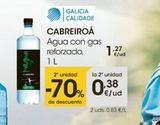 Oferta de Agua con gas Cabreiroa por 1,27€ en Eroski