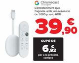 Oferta de ChromeCast Google por 39,9€ en Carrefour
