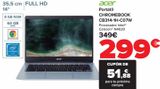 Oferta de ACER Portátil CHROMEBOOK CB314-1H-C07W por 299€ en Carrefour