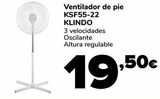 Oferta de Ventilador de pie KSF55-22 KLINDO por 19,5€ en Supeco