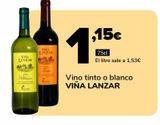 Oferta de Vino tinto o blanco VIÑA LANZAR por 1,15€ en Supeco