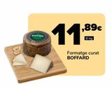 Oferta de Queso curado BOFFARD, el kg por 11,89€ en Supeco