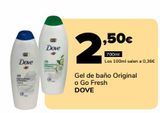 Oferta de Gel de baño Original o Go Fresh DOVE, 700ml por 2,5€ en Supeco
