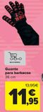 Oferta de Guante para barbacoa  por 11,95€ en Carrefour