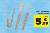 Oferta de Set 3 accesorios mango bambú  por 5,99€ en Carrefour