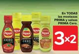 Oferta de EN TODAS las mostazas PRIMA y salsas PRIMA Cero en Carrefour