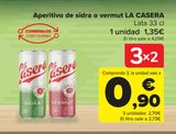 Oferta de Aperitivos de sidra o vermut LA CASERA  por 1,35€ en Carrefour
