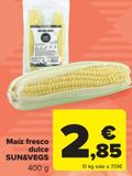 Oferta de Maíz fresco dulce SUN&VEGS por 2,85€ en Carrefour