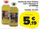 Oferta de Aceite de oliva Clásico 0,4º o Sumum 1º La Masía por 25,95€ en Carrefour Market