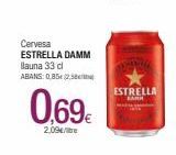 Oferta de Cervesa ESTRELLA DAMM llauna 33 cl ABANS: 0,85 (258  0,69€  2.09€/te  ESTRELLA  en Condis