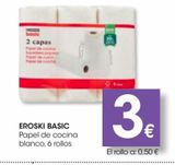Oferta de Papel de cocina blanco *EROSKI BASIC* 6 rollos por 2€ en Eroski