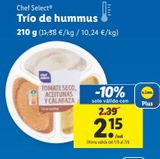 Oferta de Hummus chef select por 2,15€ en Lidl