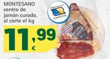 Oferta de Centro de jamón Montesano por 11,99€ en HiperDino