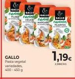 Oferta de GALLO Pasta vegetal variedades, 400-450 g  GALL  co GALLO  Mala PLUMA xalad GALLO  & GALLO HEUCE Salad MARGARIT Etaladas PAJARITAS  1,19€  2.90€/NG  en CashDiplo