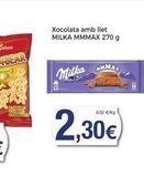 Oferta de Xocolata amb llet MILKA MMMAX 270 g  Mika WMMAX  2,30€  en Keisy