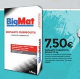 Oferta de Emplaste Bigmat por 7,5€ en BigMat