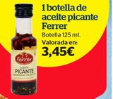 Oferta de Aceite Ferrer por 3,45€ en La Sirena