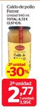 Oferta de Caldo de pollo Ferrer por 3,95€ en La Sirena