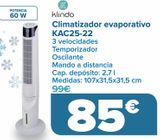 Oferta de Climatizador evaporativo KAC25-22 Klindo por 85€ en Carrefour