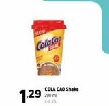 Oferta de 1.29  NUEVO  Cola Cap  SHAKE  COLA CAO Shake 200 ml £45€/  en Coviran