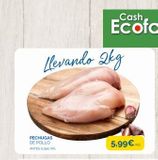 Oferta de Pechuga de pollo  en Cash Ecofamilia