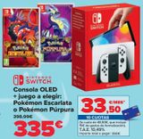 Oferta de NINTENDO SWITCH Consola OLED + Juego a elegir: Pokémon Escarlata o Pokémon Púrpura por 335€ en Carrefour