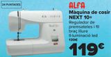 Oferta de ALFA Máquina Coser NEXT 10+ por 119€ en Carrefour