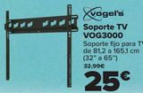 Oferta de Soporte TV VOG3000  Vogel's por 25€ en Carrefour
