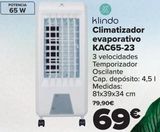 Oferta de Klindo Climatizador evaporativo KAC65-23  por 69€ en Carrefour