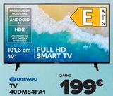 Oferta de DAEWOO TV 40DM54FA1 por 199€ en Carrefour