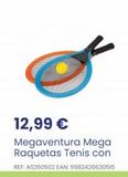 Oferta de Tenis MEGA por 12,99€ en Juguettos
