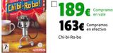 Oferta de Chi-bi-Ro-bo por 163€ en CeX