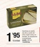 Oferta de ALBO  SARDINAS  1'95  Sardinas en aceite de diva, aceite de oliva virgen extra, en tomate, en escabeche o picantonas  €/unidad ALBO, RR125 15,50€/k  en SPAR Fragadis