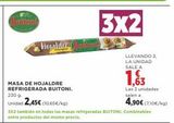 Oferta de Buitoni  MASA DE HOJALDRE REFRIGERADA BUITONI. 230 g.  Unidad 2,45€ (10,65€/kg)  Hojaldre Baldon  3X2 también en todas las masas refrigeradas BUITONI. Combinables entre productos del mismo precio.  3x en Supercor Exprés