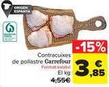 Oferta de Contramuslos de pollo Carrefour  por 3,85€ en Carrefour