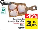 Oferta de Contramuslos de pollo Carrefour  por 3,85€ en Carrefour