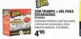 Oferta de ZUM  ZUM  ZUM TRAMPA+GEL PARA CUCARACHAS  9704264  La trampa contiene un gel que repele y elimina las cucarachas y otros insectos rastreros. 4 Unidades.  4'95  en Optimus
