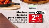 Oferta de Pinchos de pollo para barbacoa  por 2,89€ en Dia