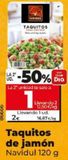 Oferta de Tacos de jamón Navidul por 2€ en Dia