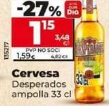 Oferta de Cerveza Desperados por 1,59€ en Dia